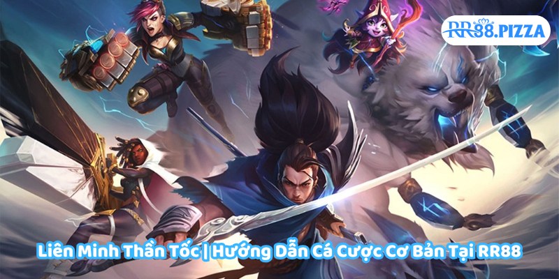 liên minh thần tốc